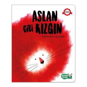 ASLAN GİBİ KIZGIN