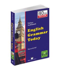 ENGLİSH GRAMMER TODAY - TÜRKÇE AÇIKLAMALI İNGİLİZCE GRAMER