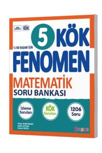 FENOMEN 5.Sınıf KÖK MATEMATİK SORU BANKASI