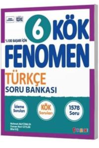 FENOMEN 6.Sınıf KÖK TÜRKÇE SORU BANKASI