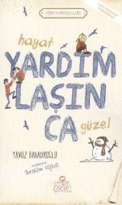 HAYAT YARDIMLAŞINCA GÜZEL