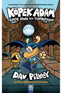 KÖPEK ADAM - 7 - TOPLAR KİMİN İÇİN YUVARLANIYOR