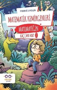 MATEMATİĞİN KAÇ CANI VAR 2 MATEMATİK KEMİRGEN
