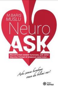 NEURO  AŞK ........  M.Barış MUSLU