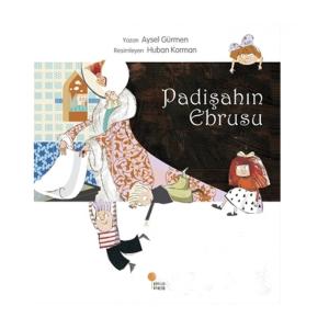 PADİŞAHIN EBRUSU
