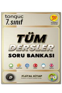 TONGUÇ 7.Sınıf TÜM DERSLER SORU BANKASI