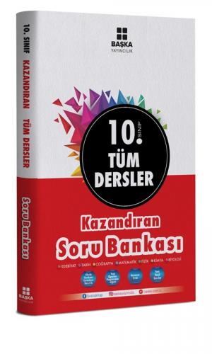 BAŞKA 10.Sınıf TÜM DERSLER KAZANDIRAN Soru Bankası