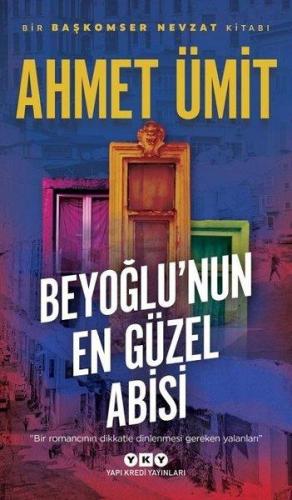 BEYOĞLU NUN EN GÜZEL ABİSİ.......Ahmet ÜMİT