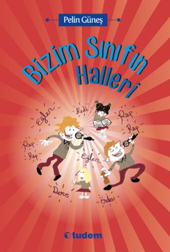 BİZİM SINIFIN HALLERİ............Pelin GÜNEŞ