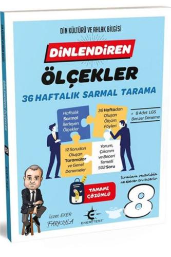 EKER 8.Sınıf DİNLENDİREN 36 HAFTALIK SARMAL TARAMA DENEME