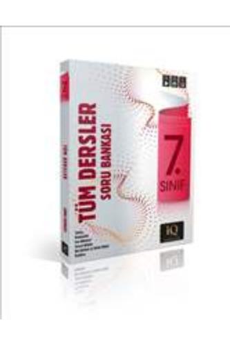 IQ YAYINLARI 7.Sınıf TÜM DERSLER Soru Bankası