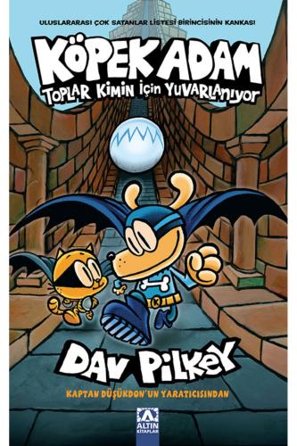 KÖPEK ADAM - 7 - TOPLAR KİMİN İÇİN YUVARLANIYOR