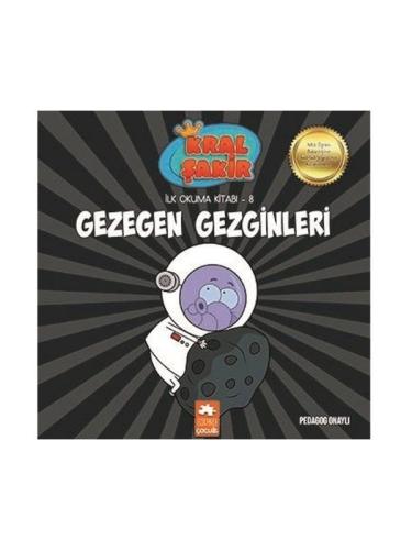 KRAL ŞAKİR İLK OKUMA KİTABI 8 - GEZEGEN GEZGİNLERİ
