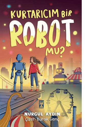 KURTARICIM BİR ROBOT MU?