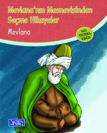 MEVLANA NIN MESNEVİSİNDEN SEÇME HİKAYELER