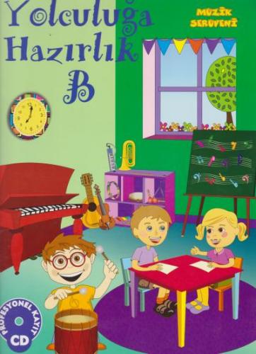 MÜZİK SERÜVENİ-YOCULUĞA HAZIRLIK-B