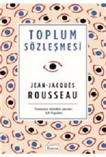 TOPLUM SÖZLEŞMESİ  ....... J.J.ROUSSEAU - Bez Ciltli