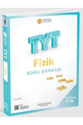 ÜÇDÖRTBEŞ TYT FİZİK Soru Bankası